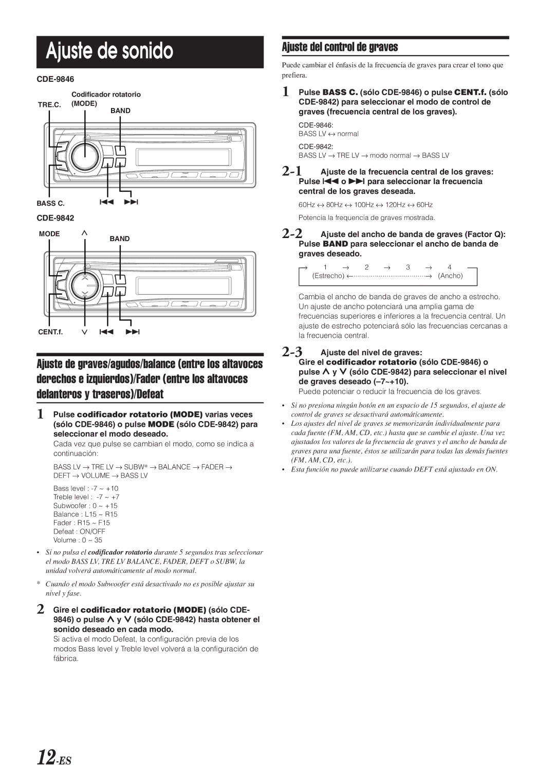 Alpine CDE-9846 Ajuste de sonido, Ajuste del control de graves, 12-ES, Pulse Band para seleccionar el ancho de banda de 