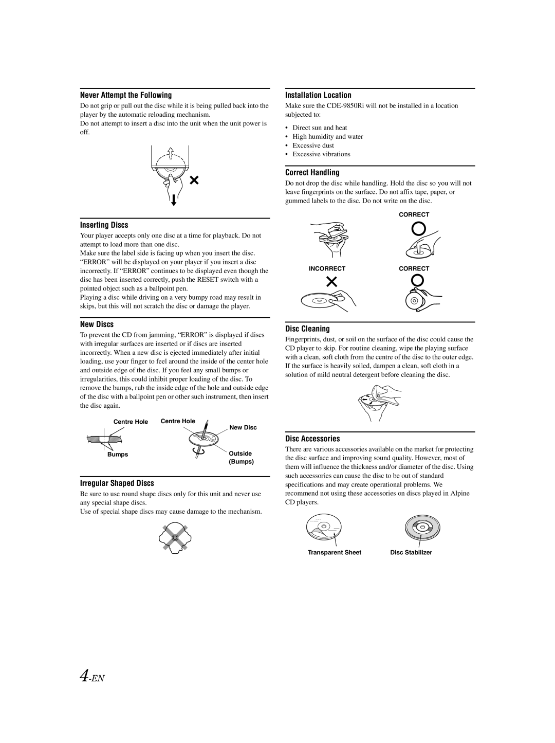 Alpine CDE-9850Ri owner manual Never Attempt the Following 