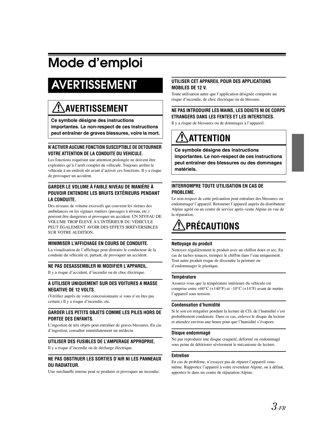 Alpine CDE-9881 owner manual Nettoyage du produit, Température, Condensation d’humidité, Disque endommagé, Entretien 