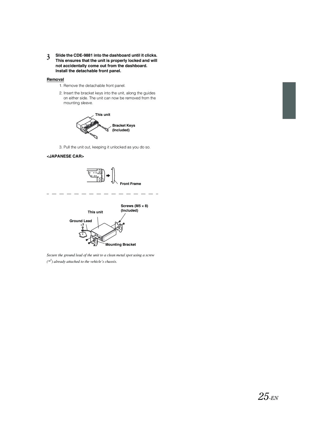 Alpine CDE-9881 25-EN, Install the detachable front panel Removal, Pull the unit out, keeping it unlocked as you do so 