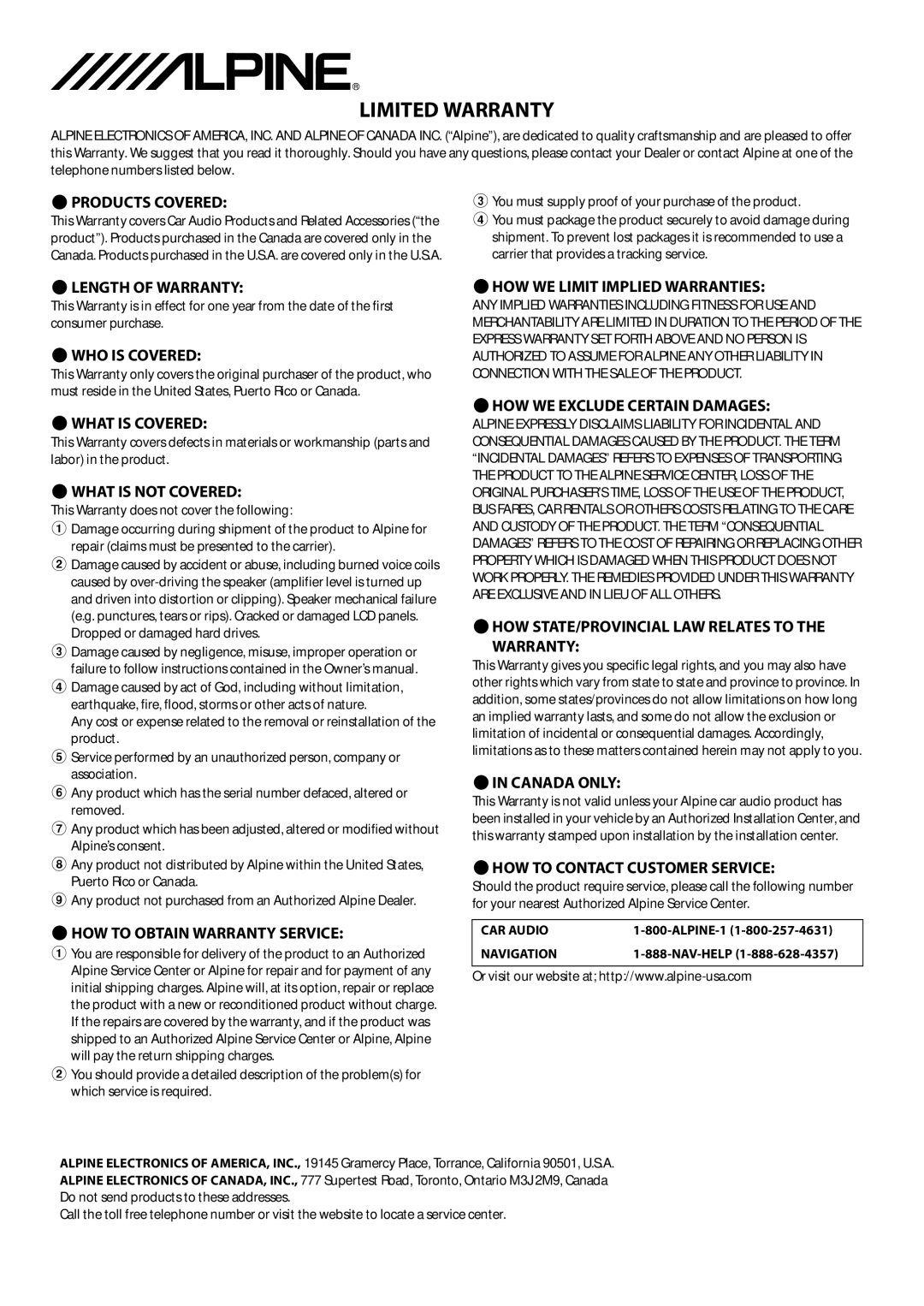 Alpine CDE-HD149BT  You must supply proof of your purchase of the product, This Warranty does not cover the following 