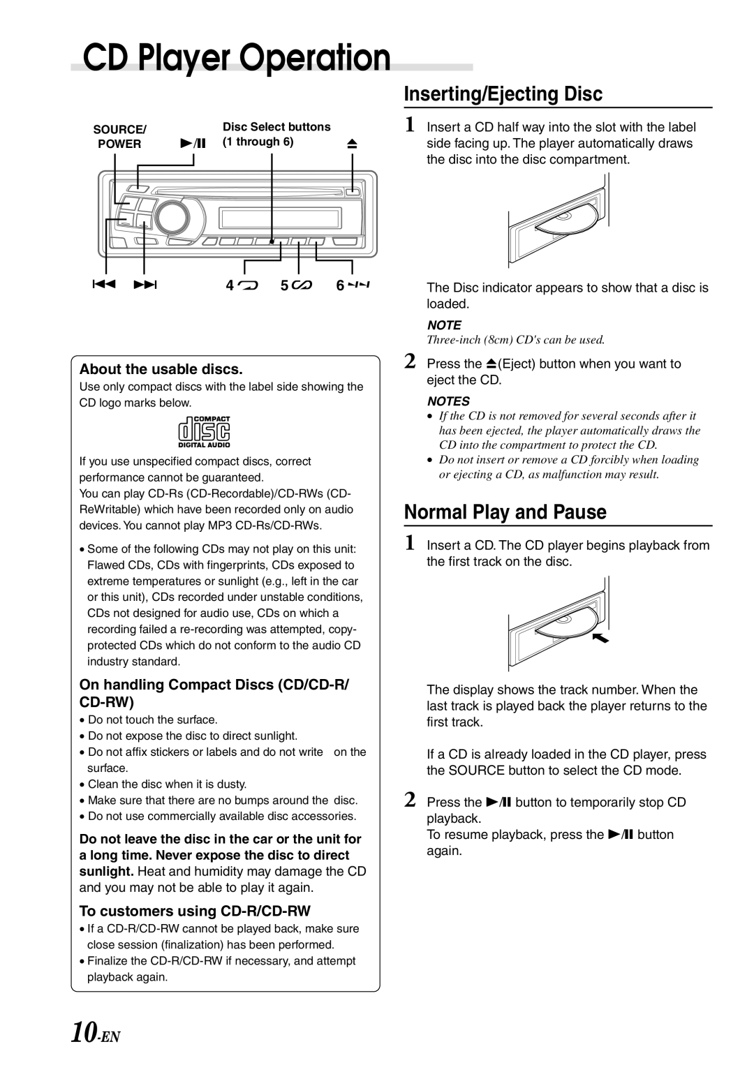 Alpine cdm-9803 Inserting/Ejecting Disc, Normal Play and Pause, 4 5 About the usable discs, To customers using CD-R/CD-RW 