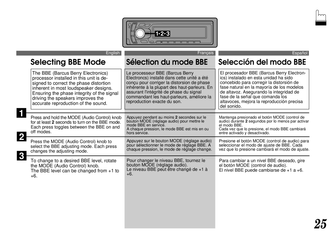 Alpine CTA-1502R, CTA-1505R Each press toggles between the BBE on, Off modes, Press the Mode Audio Control knob to 
