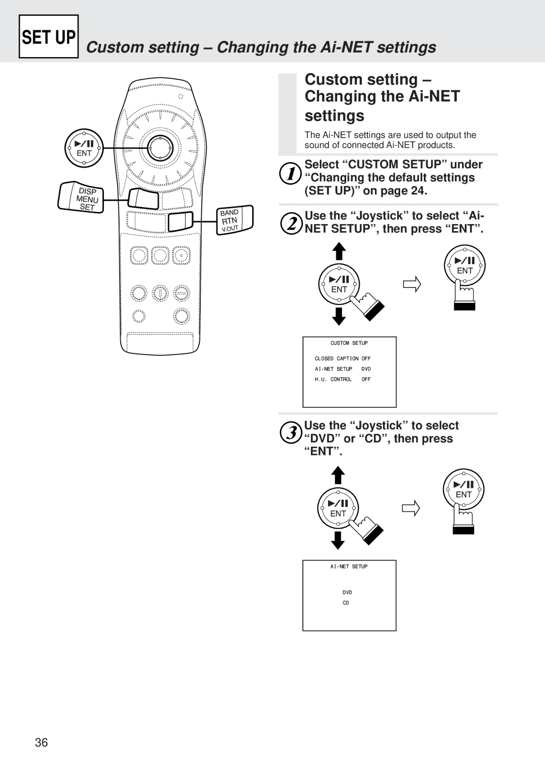 Alpine DVA-5205E Custom setting Changing the Ai-NET settings, Use the Joystick to select DVD or CD, then press ENT 