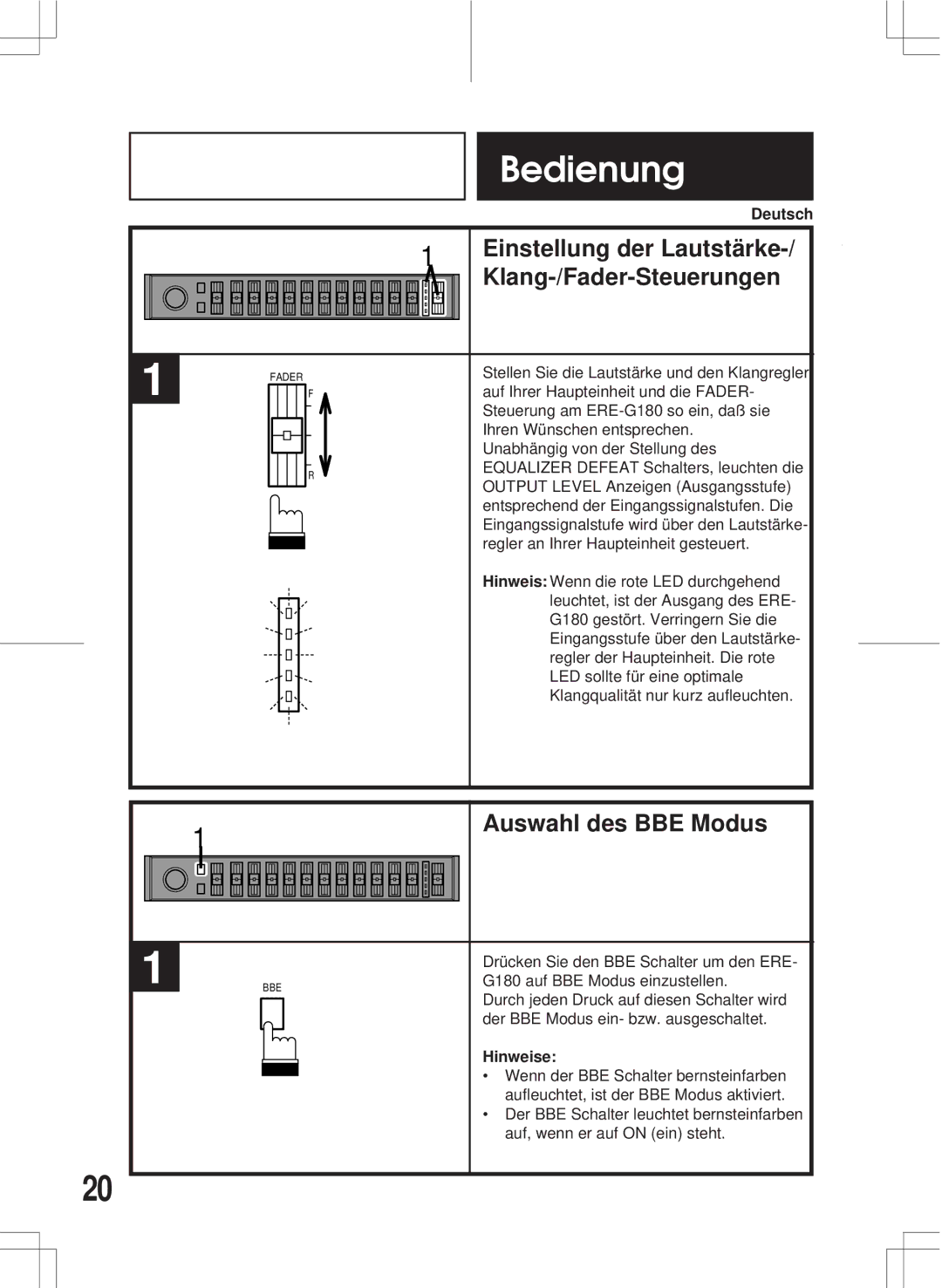 Alpine ERE-G180 owner manual Einstellung der Lautstärke Klang-/Fader-Steuerungen, Auswahl des BBE Modus, Hinweise 