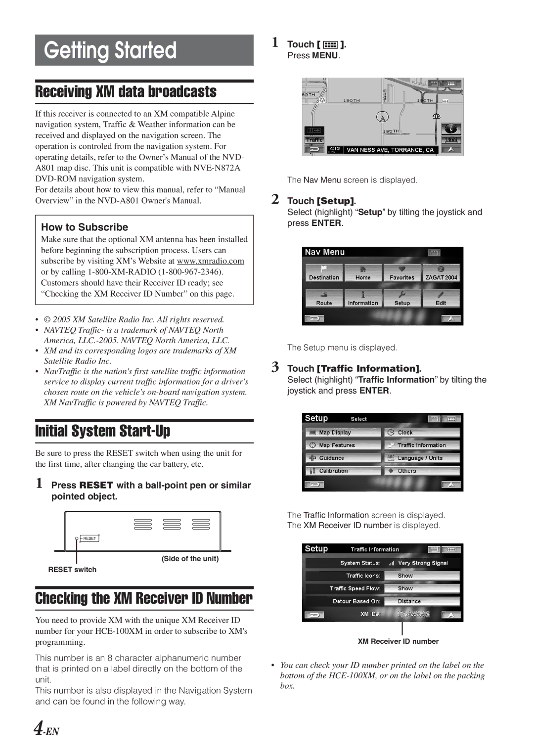 Alpine HCE-100XM owner manual Getting Started, Receiving XM data broadcasts, Initial System Start-Up, How to Subscribe 