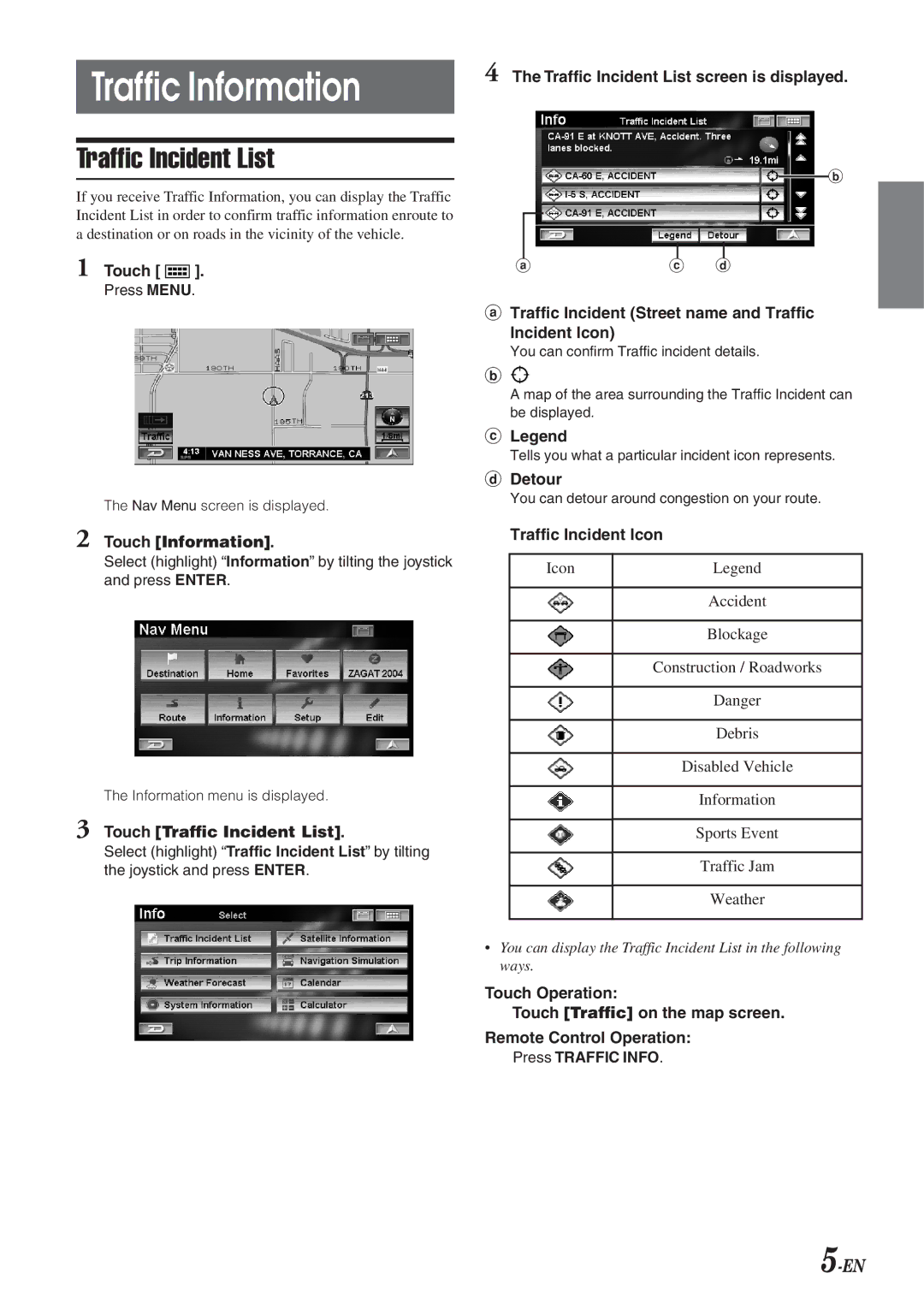 Alpine HCE-100XM owner manual Traffic Information, Traffic Incident List 