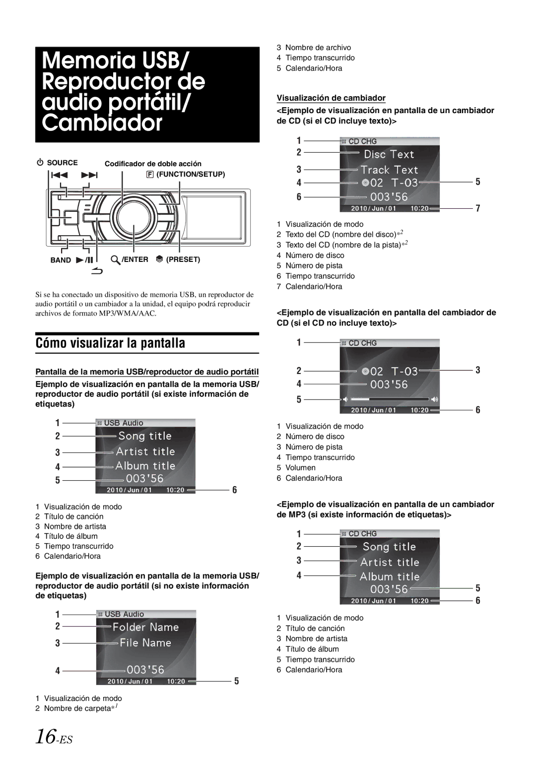 Alpine iDA-X305S Memoria USB/ Reproductor de audio portátil/ Cambiador, 16-ES, Visualización de modo Nombre de carpeta*1 