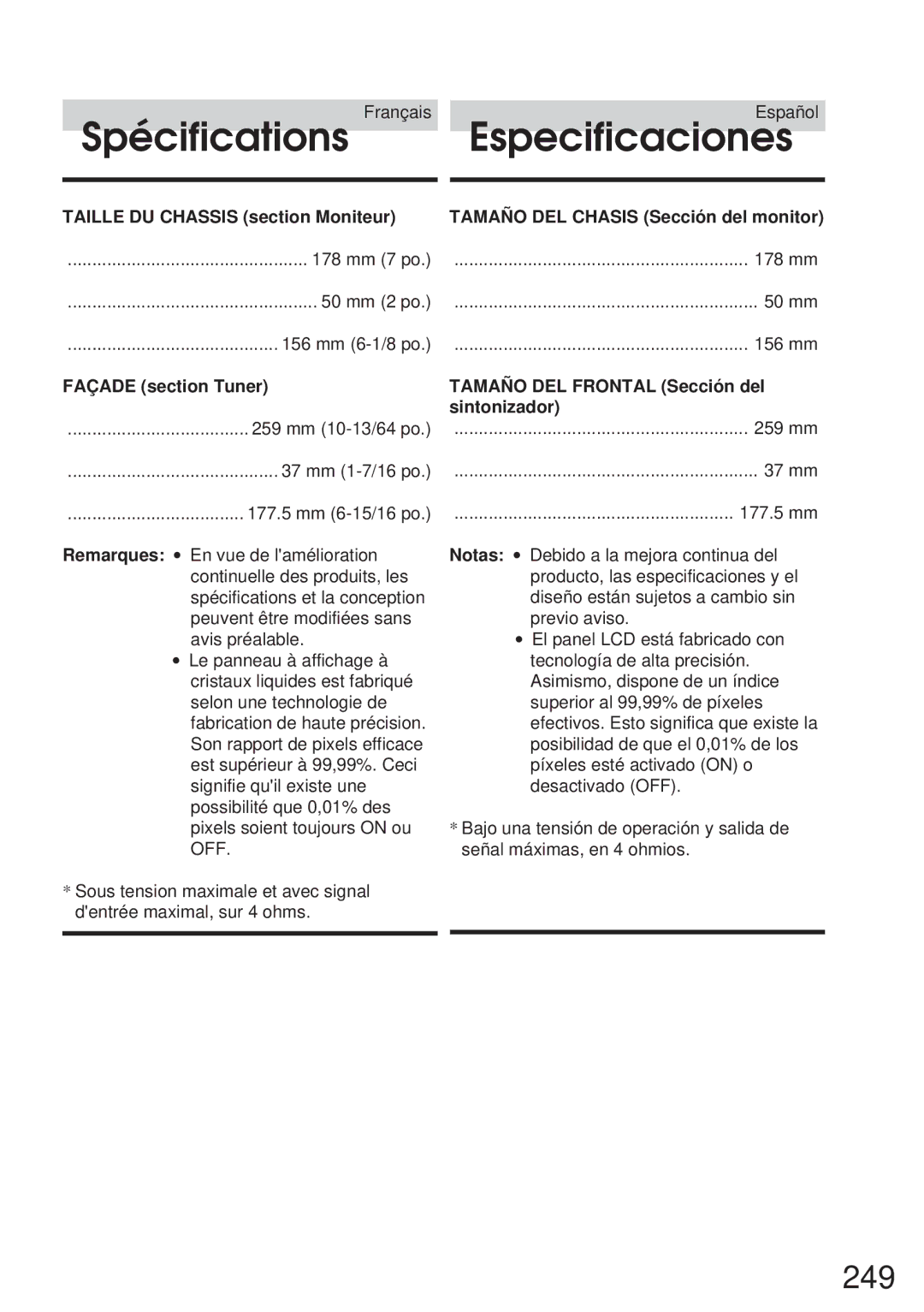 Alpine IVA-C800 249, Taille DU Chassis section Moniteur, Façade section Tuner, Tamaño DEL Frontal Sección del sintonizador 