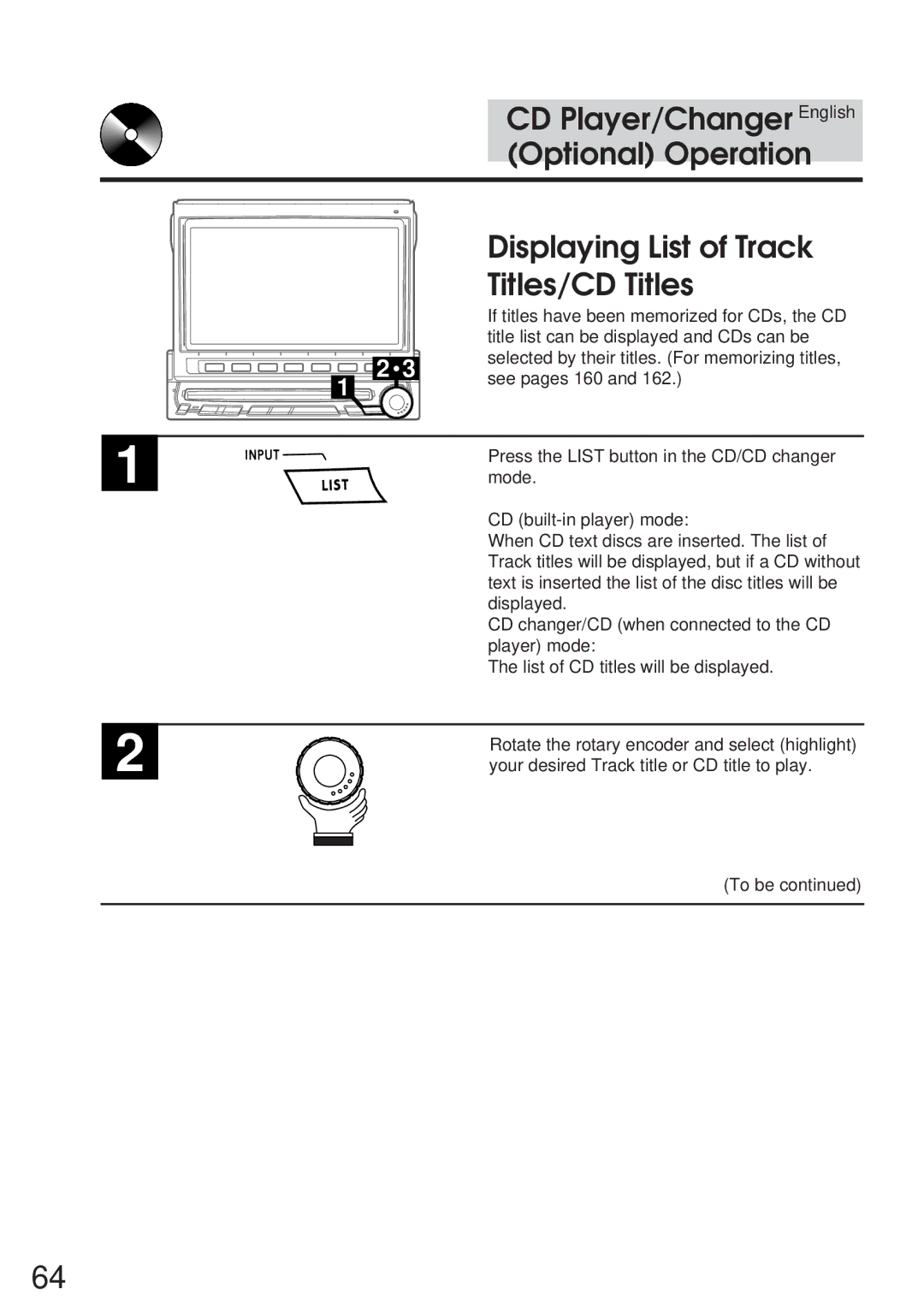 Alpine IVA-C800 Title list can be displayed and CDs can be, Selected by their titles. For memorizing titles, See pages 160 