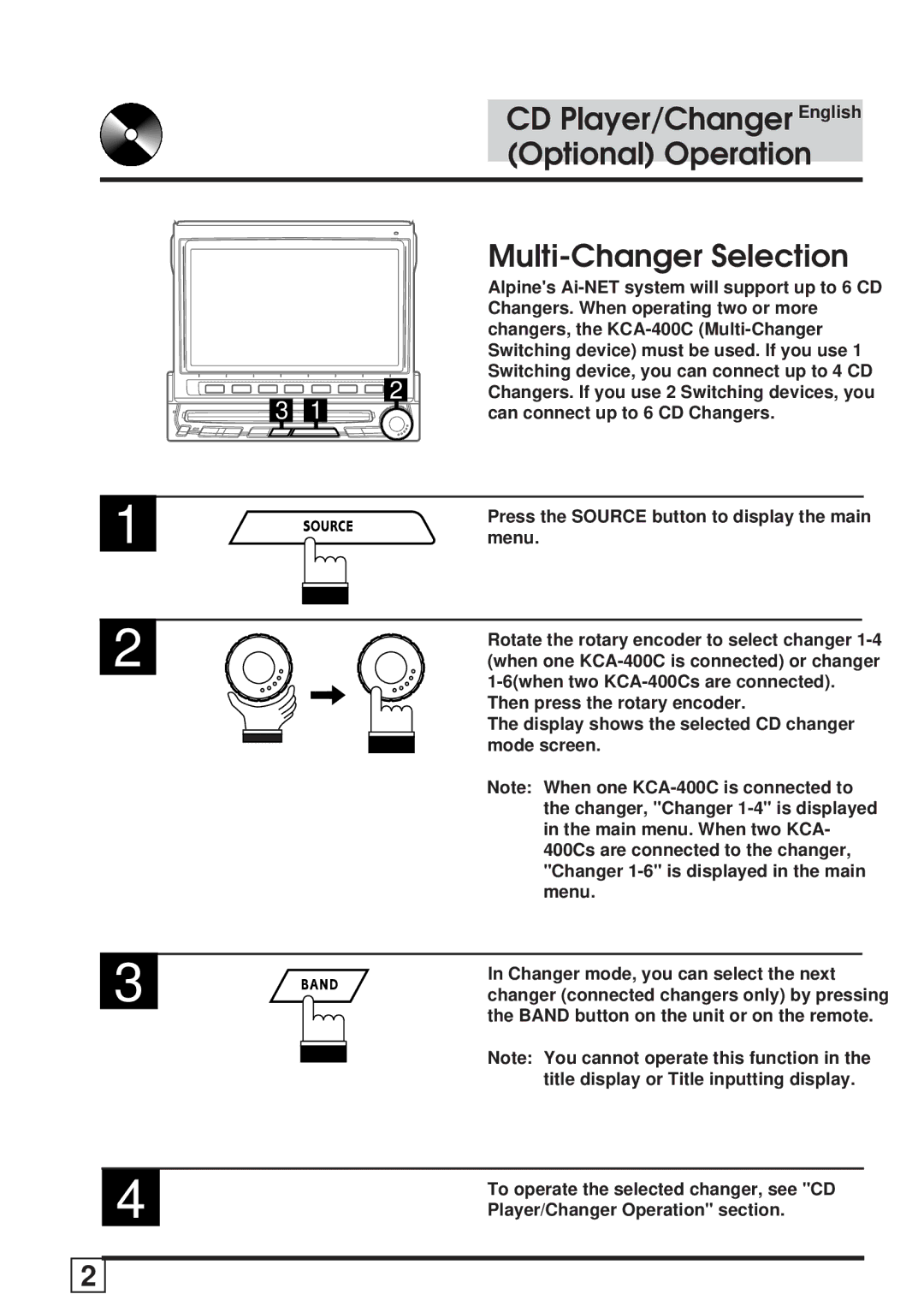 Alpine IVA-C800 owner manual Changers. When operating two or more, Changers, the KCA-400C Multi-Changer 