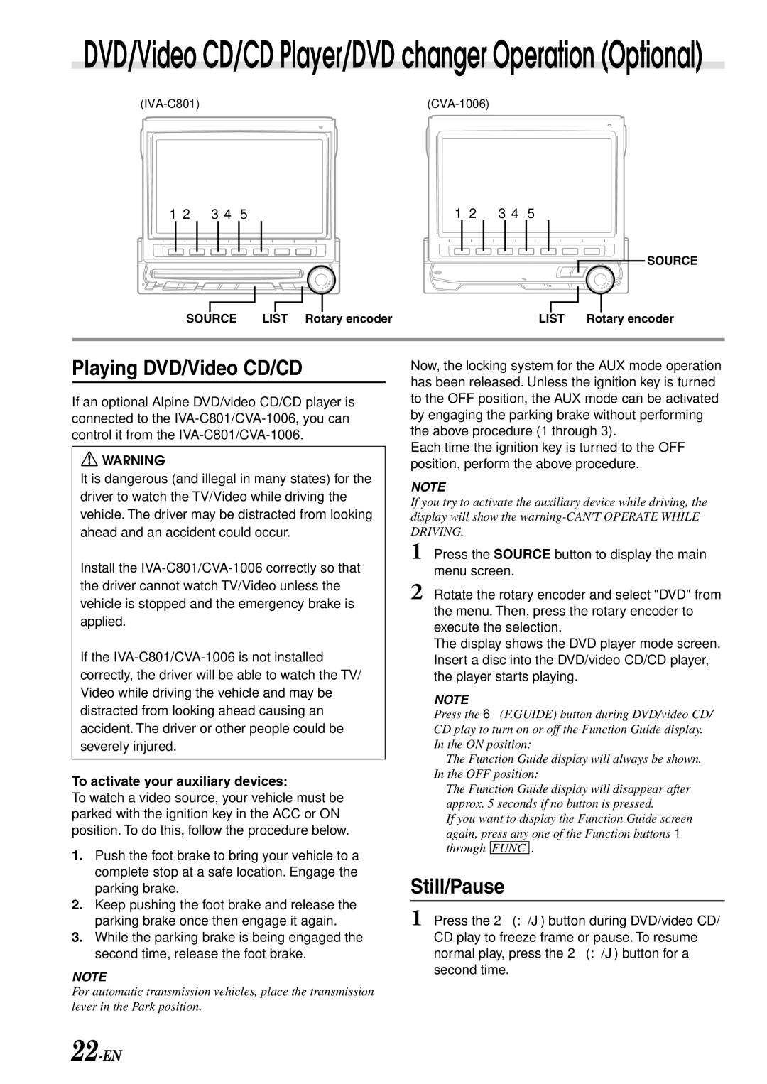 Alpine IVA-C801 owner manual Playing DVD/Video CD/CD, Still/Pause, 22-EN, To activate your auxiliary devices 