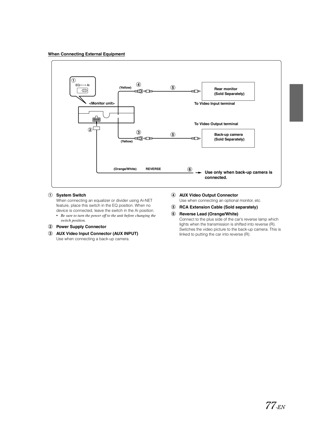 Alpine IVA-D100 77-EN, When Connecting External Equipment, Power Supply Connector AUX Video Input Connector AUX Input 