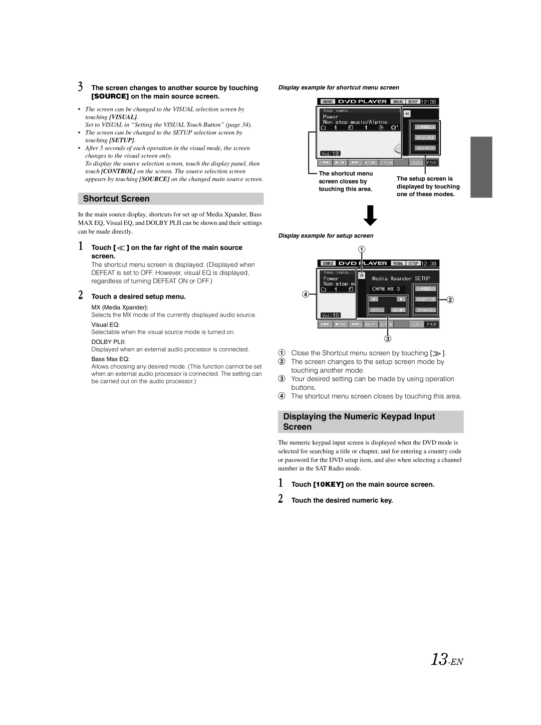 Alpine IVA-D310 owner manual Shortcut Screen, Displaying the Numeric Keypad Input Screen, 13-EN, Touch a desired setup menu 