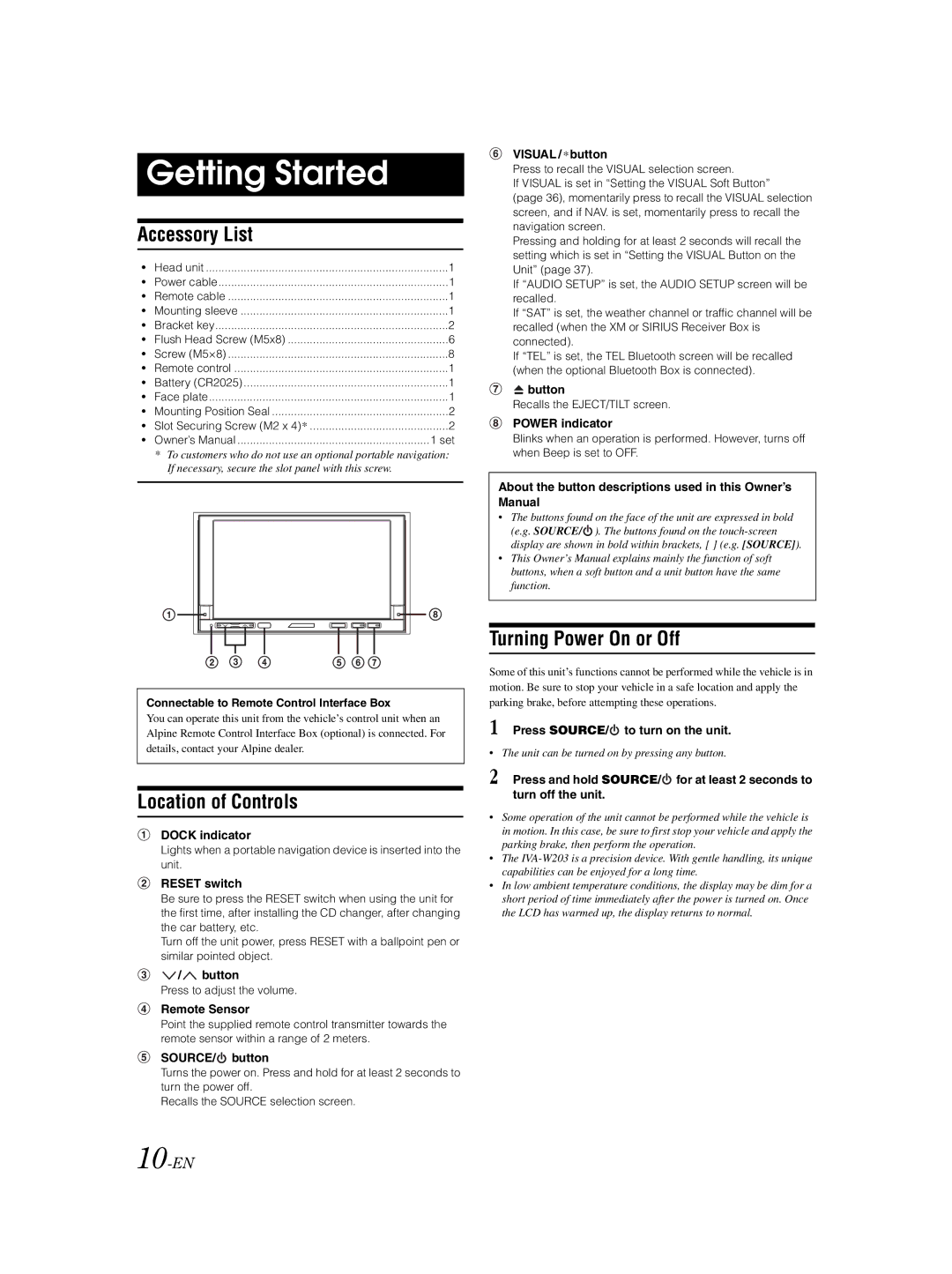 Alpine IVA-W203 owner manual Getting Started, Accessory List, Location of Controls, Turning Power On or Off, 10-EN 