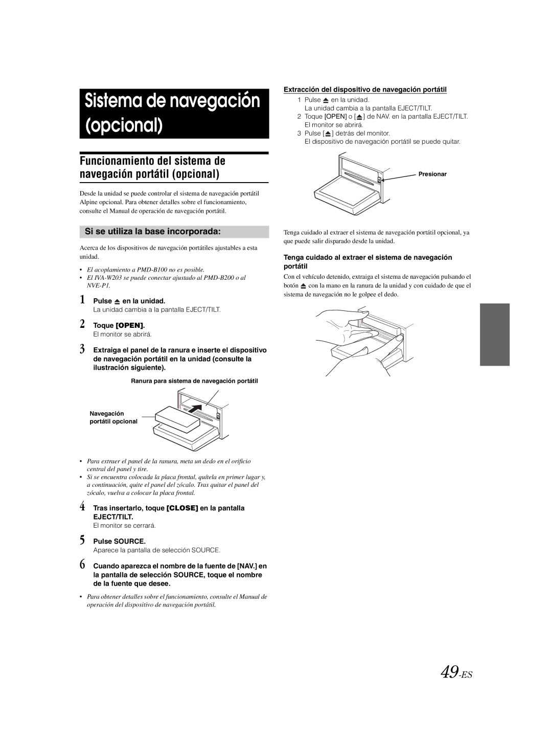 Alpine IVA-W203 Funcionamiento del sistema de navegación portátil opcional, Si se utiliza la base incorporada, 49-ES 