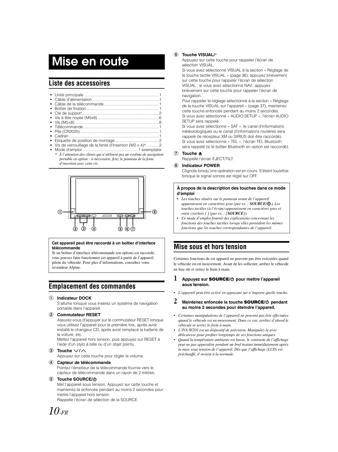 Alpine IVA-W203 Mise en route, Liste des accessoires, Emplacement des commandes, Mise sous et hors tension, 10-FR 