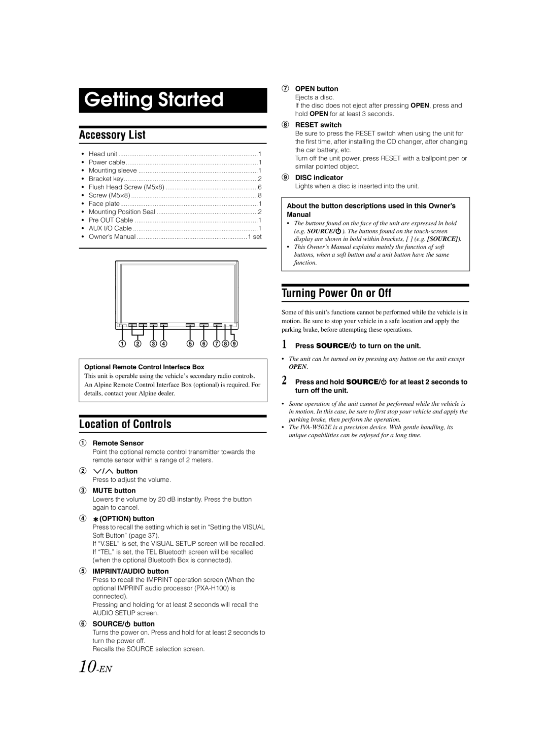 Alpine IVA-W502E owner manual Getting Started, Accessory List, Location of Controls, Turning Power On or Off, 10-EN 