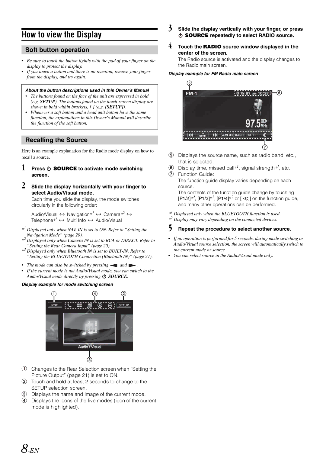 Alpine iXA-W407 owner manual How to view the Display, Soft button operation, Recalling the Source 