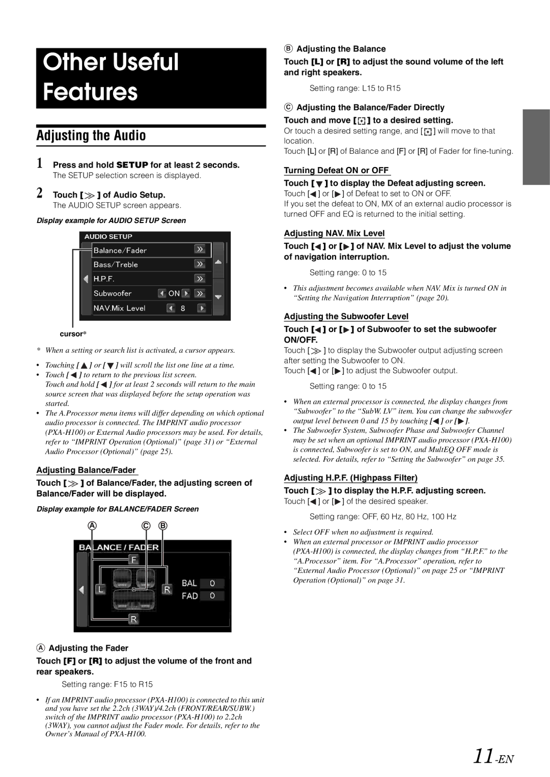 Alpine iXA-W407 owner manual Other Useful Features, Adjusting the Audio, 11-EN, Press and hold Setup for at least 2 seconds 