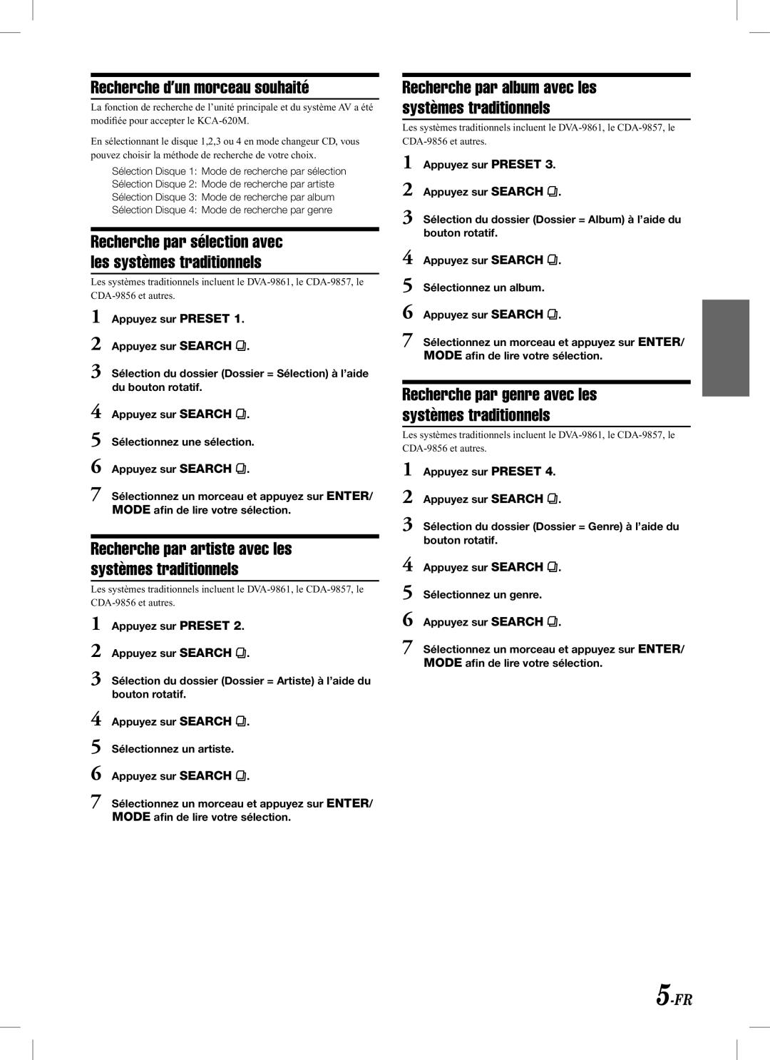 Alpine KCA-620M owner manual Recherche d’un morceau souhaité, Recherche par artiste avec les systèmes traditionnels 