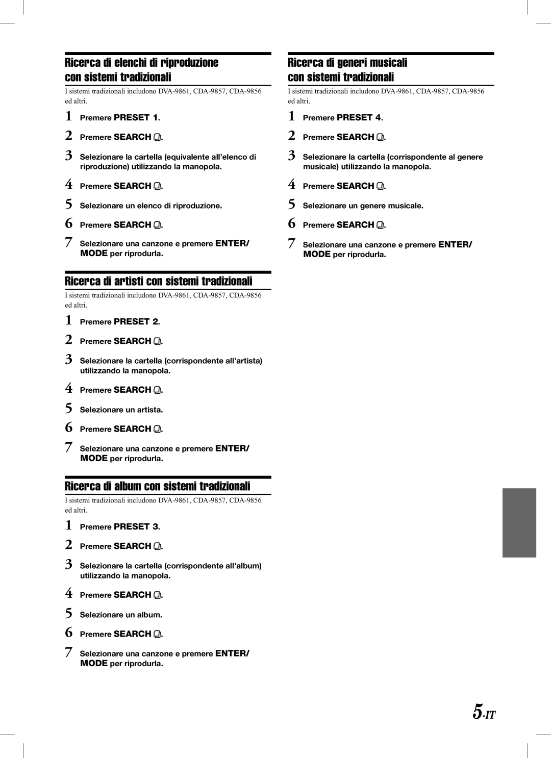 Alpine KCA-620M owner manual Ricerca di artisti con sistemi tradizionali, Ricerca di album con sistemi tradizionali 