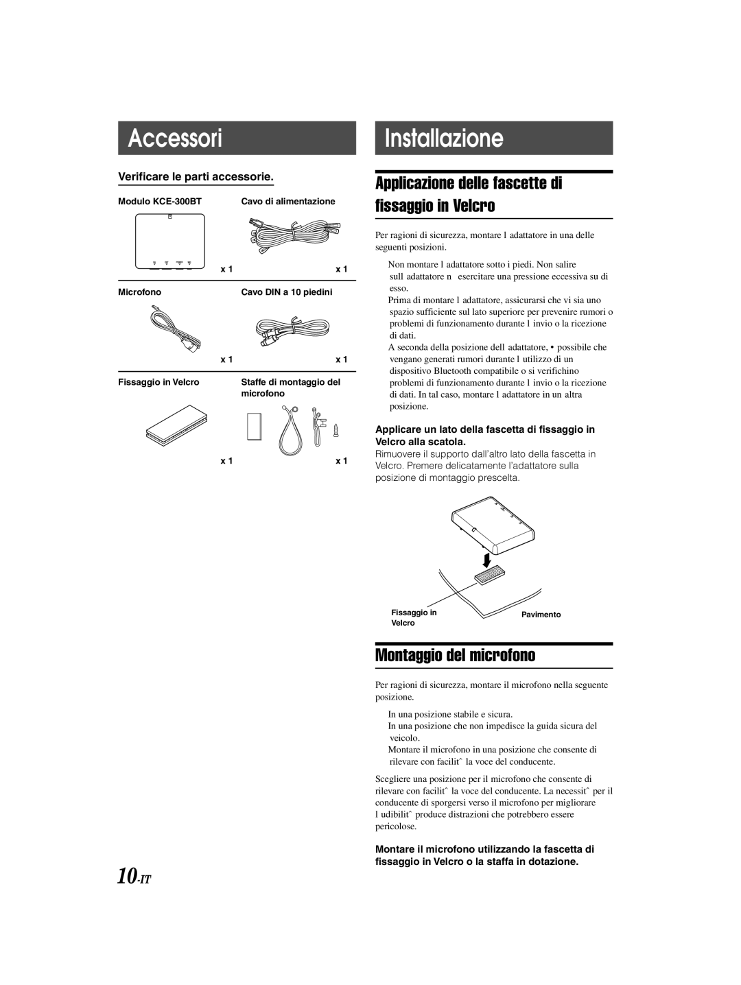 Alpine owner manual Accessori, Installazione, Montaggio del microfono, Verificare le parti accessorie, Modulo KCE-300BT 