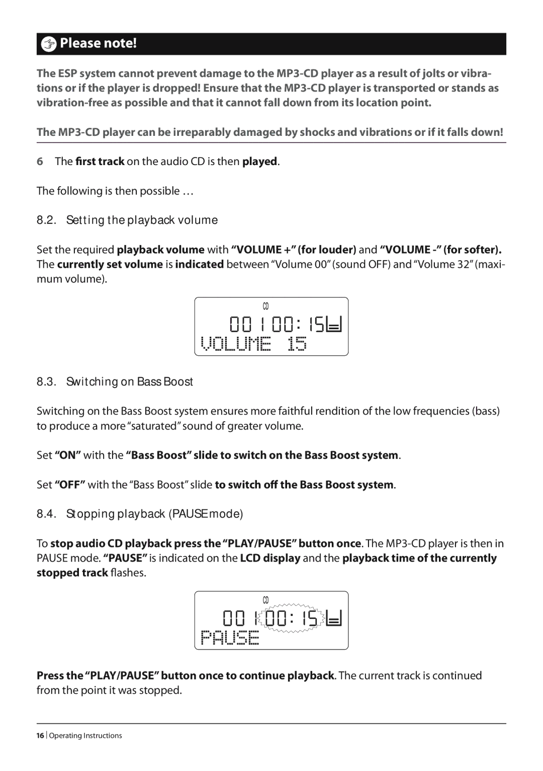 Alpine KH 2279 operating instructions From the point it was stopped 