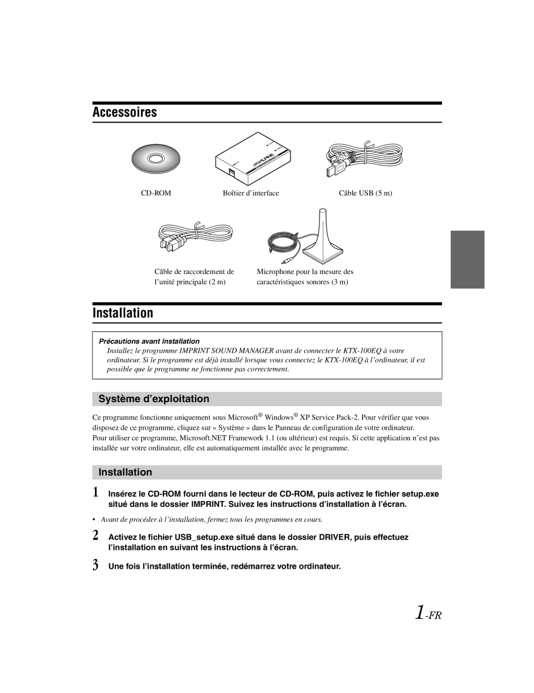 Alpine KTX-100EQ owner manual Accessoires, Système d’exploitation 