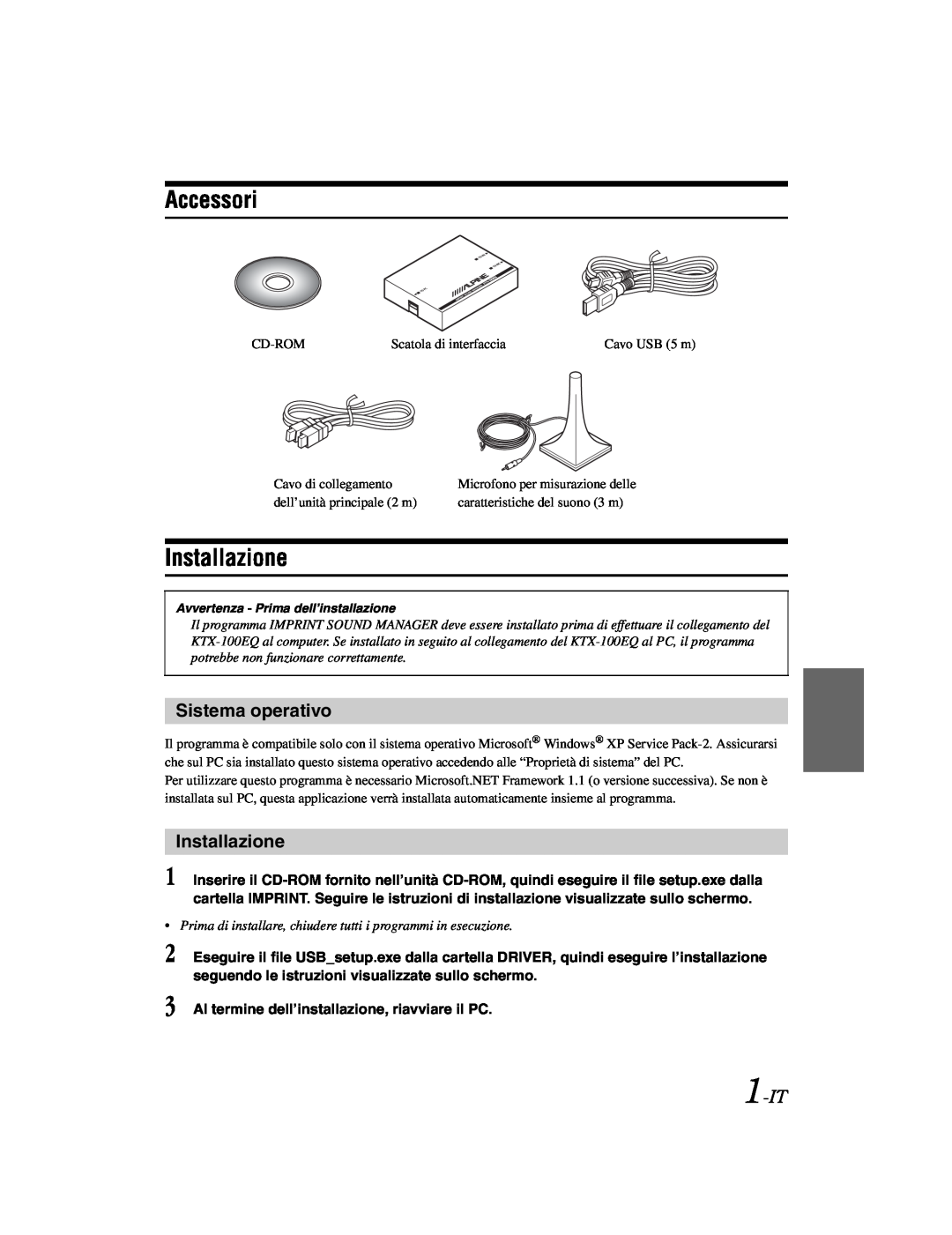 Alpine KTX-100EQ owner manual Accessori, Installazione, 1-IT, Sistema operativo 
