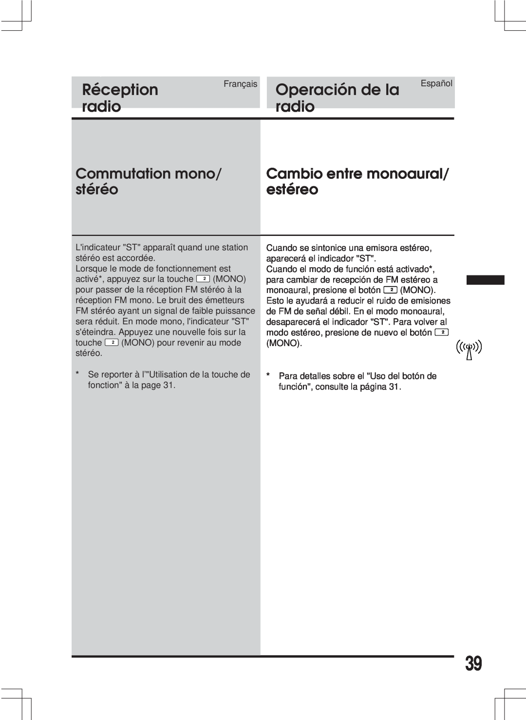 Alpine MDA-W890 Commutation mono, Cambio entre monoaural, stéréo, estéreo, Réception, Operación de la Español, radio 
