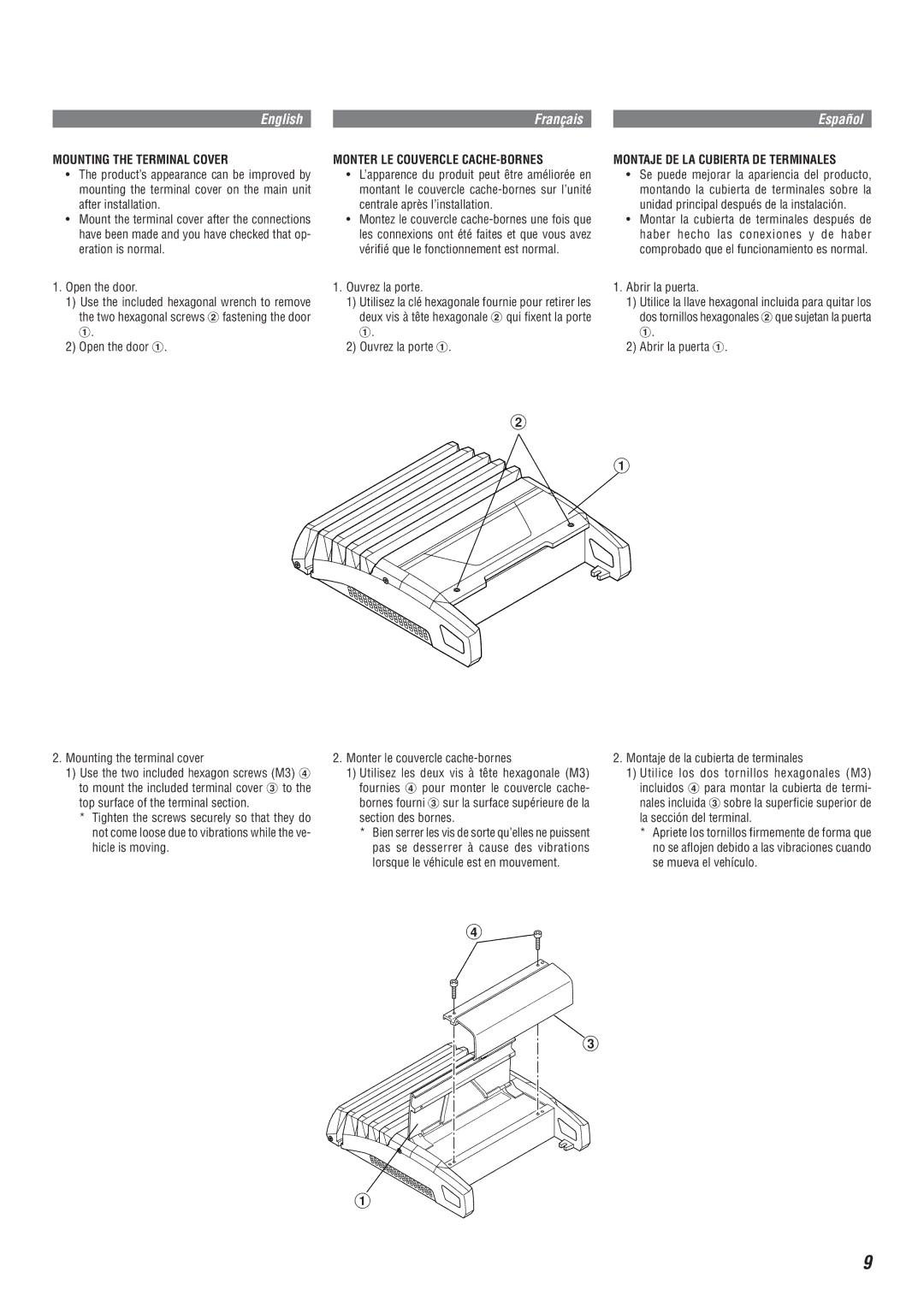 Alpine MRA-D550 owner manual Ouvrez la porte, Abrir la puerta Mounting the terminal cover 