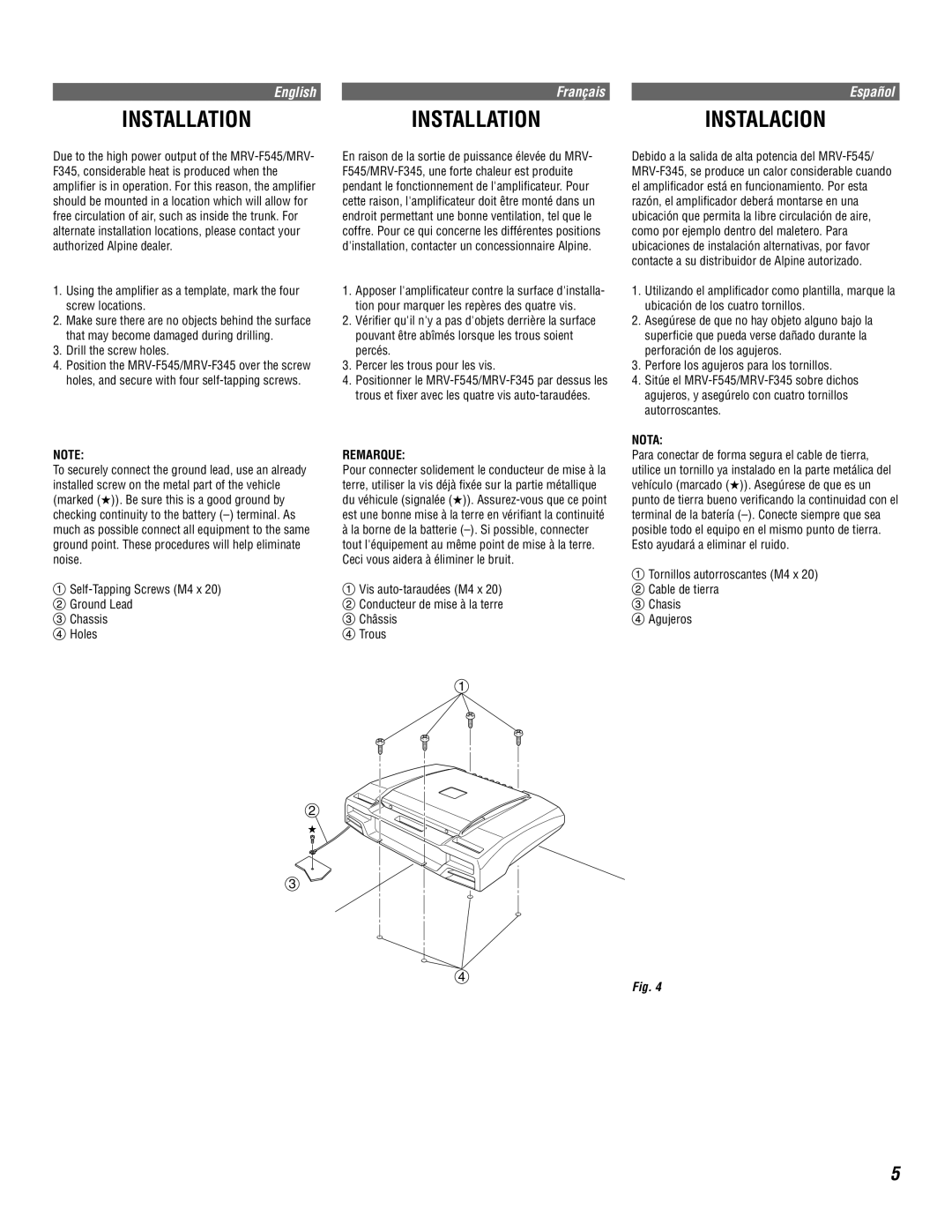 Alpine MRV-F345 owner manual Drill the screw holes, 2Self-Tapping Screws M4 x 3Ground Lead, Remarque, Nota 