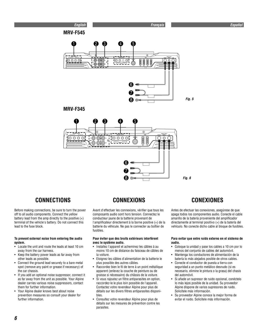 Alpine MRV-F345 owner manual Connections Connexions, To prevent external noise from entering the audio system 