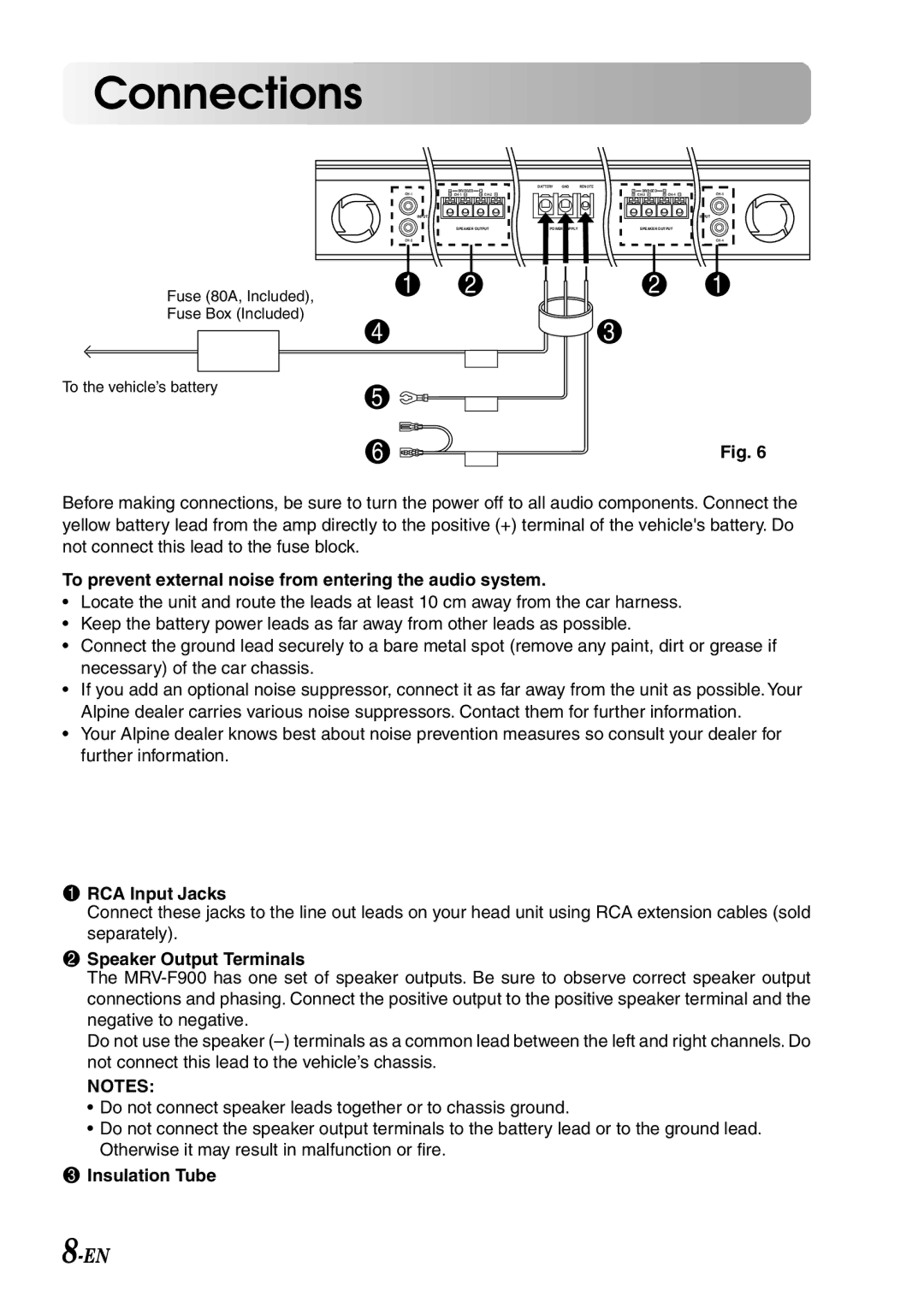 Alpine MRV-F900 manual Connections, To prevent external noise from entering the audio system 