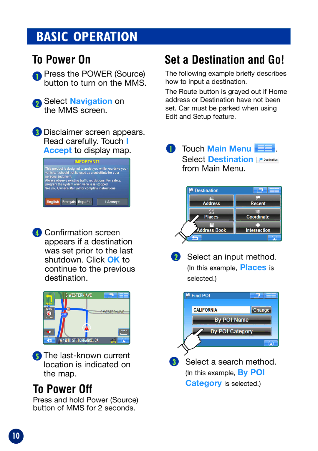 Alpine NVE-P1 Basic Operation, Select Navigation on the MMS screen, Touch Main Menu Select Destination from Main Menu 