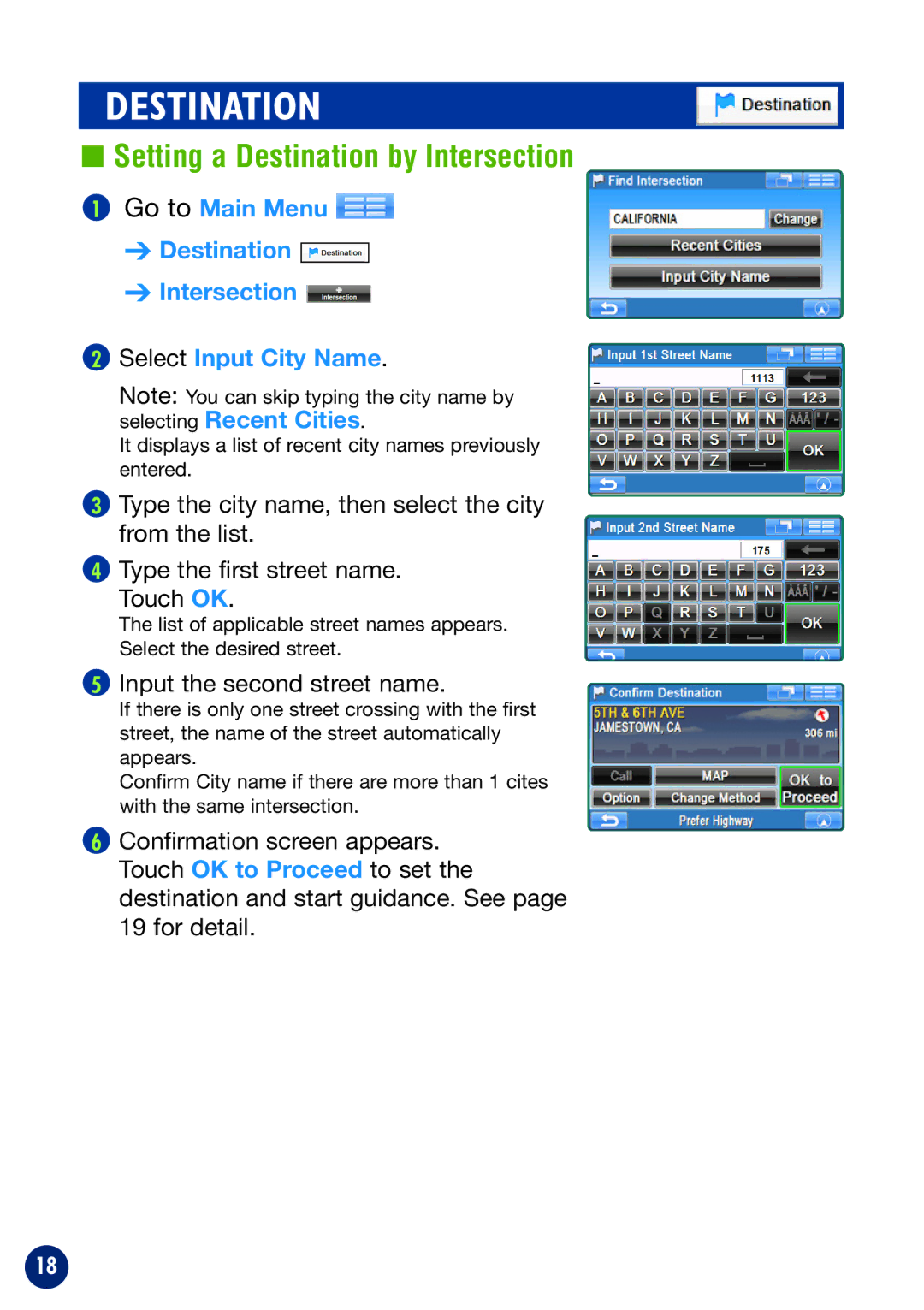 Alpine NVE-P1 owner manual Setting a Destination by Intersection, Input the second street name 