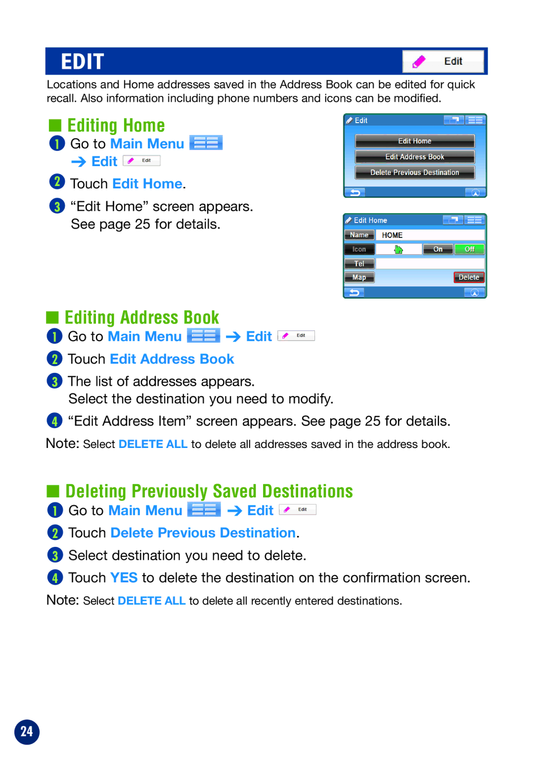 Alpine NVE-P1 owner manual Editing Home, Editing Address Book, Deleting Previously Saved Destinations 