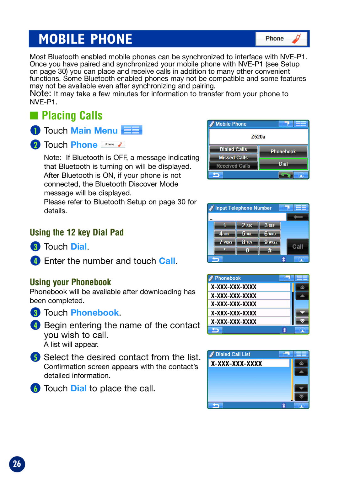 Alpine NVE-P1 owner manual Mobile Phone, Placing Calls, Touch Main Menu, Touch Phonebook 