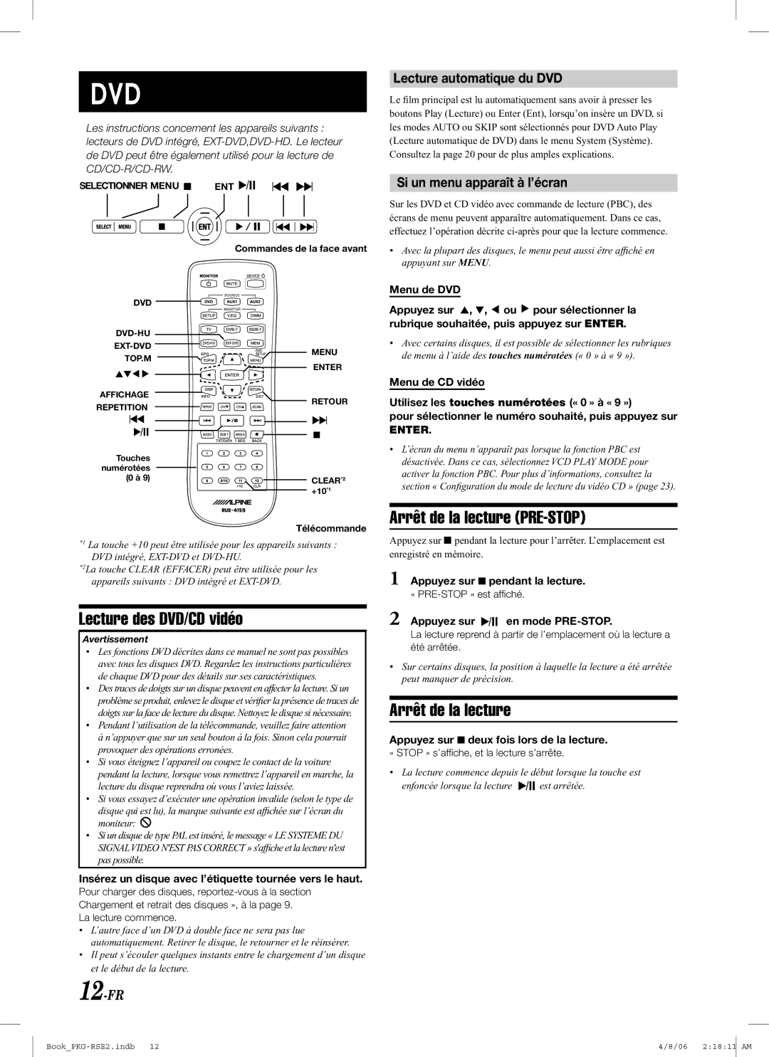 Alpine PKG-RSE2 owner manual Lecture des DVD/CD vidéo, Arrêt de la lecture PRE-STOP, Lecture automatique du DVD 