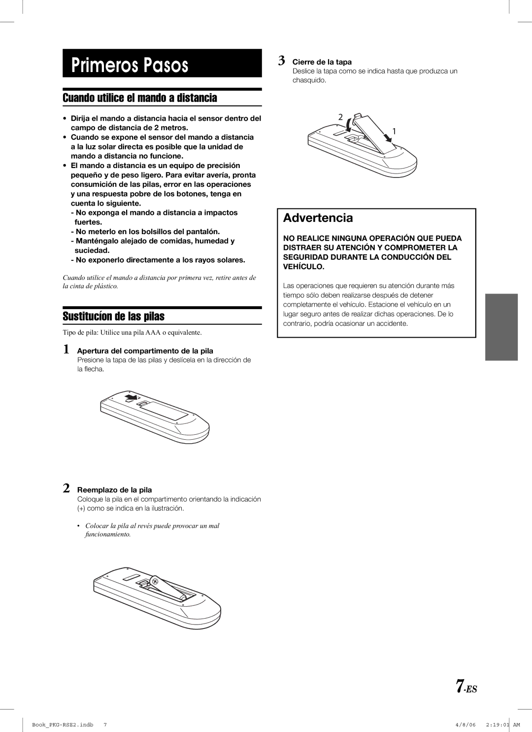 Alpine PKG-RSE2 owner manual Primeros Pasos, Cuando utilice el mando a distancia, Sustitucíon de las pilas 