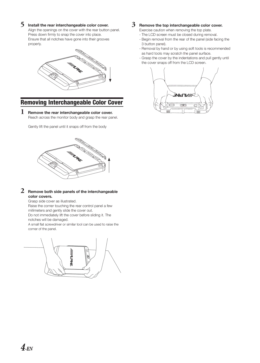 Alpine PKG-RSE3DVD installation manual Removing Interchangeable Color Cover, Remove the rear interchangeable color cover 