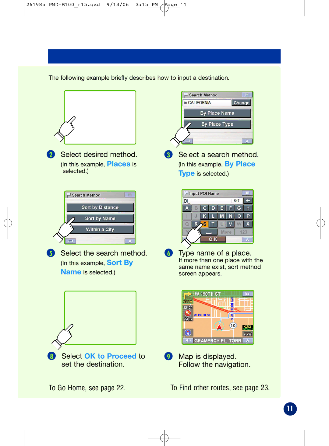 Alpine PMD-B100T owner manual Select desired method Select a search method, Select the search method Type name of a place 