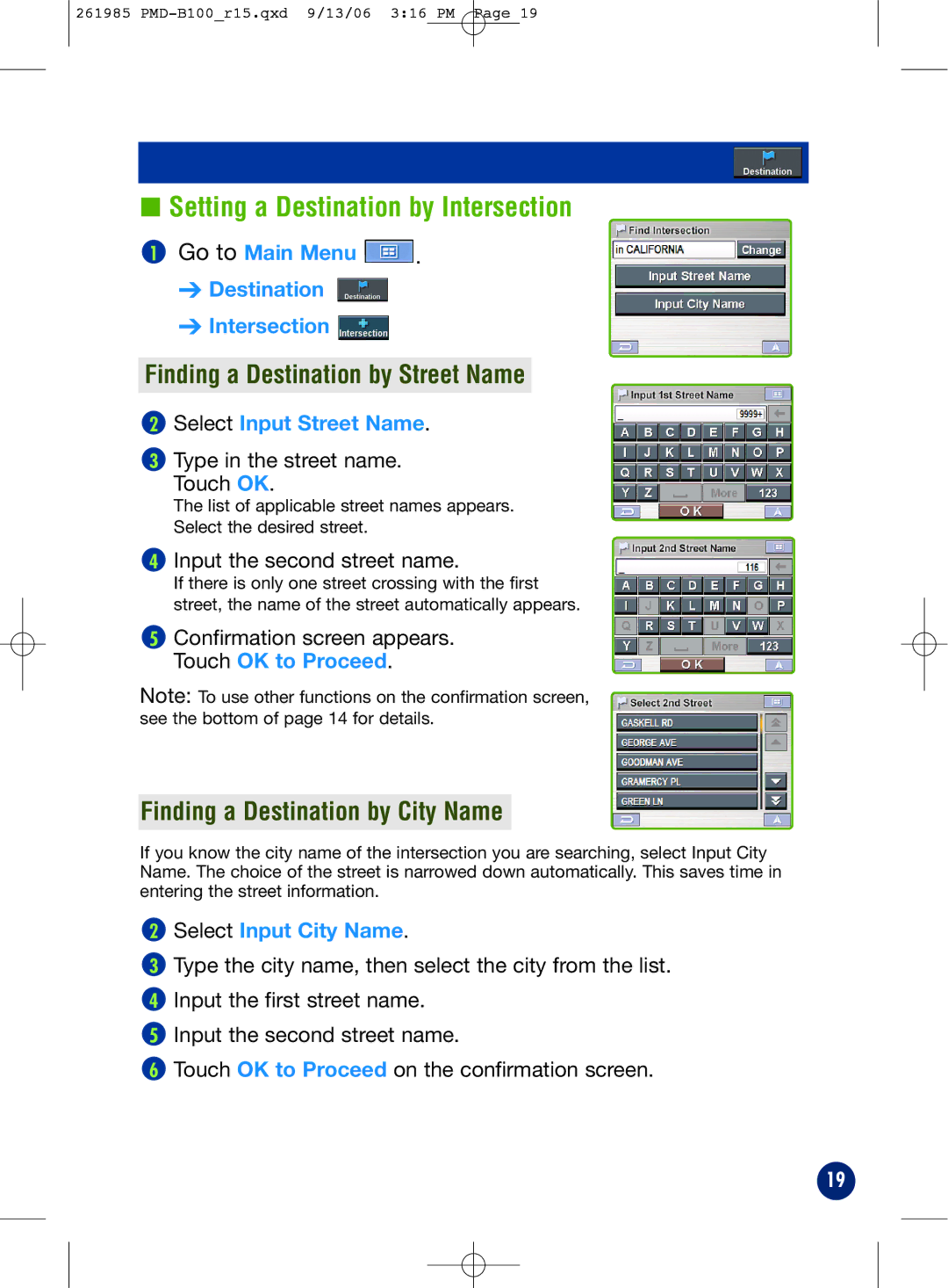 Alpine PMD-B100T owner manual Setting a Destination by Intersection, Finding a Destination by Street Name 