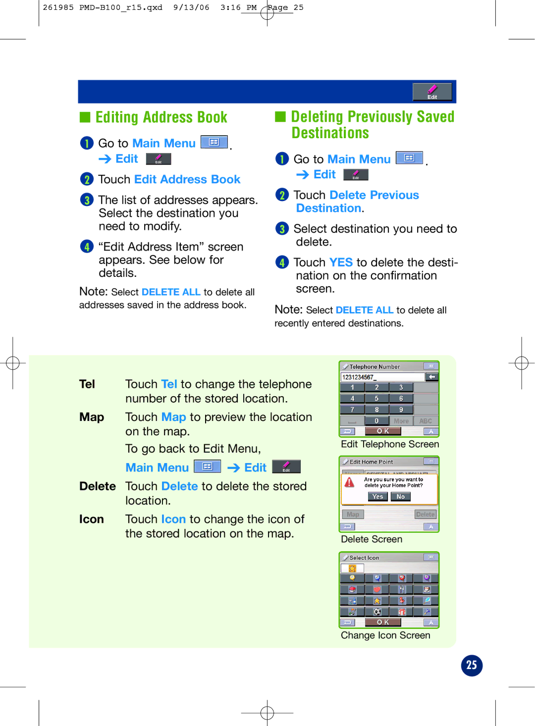 Alpine PMD-B100T owner manual Editing Address Book, Deleting Previously Saved Destinations, Main Menu Edit 