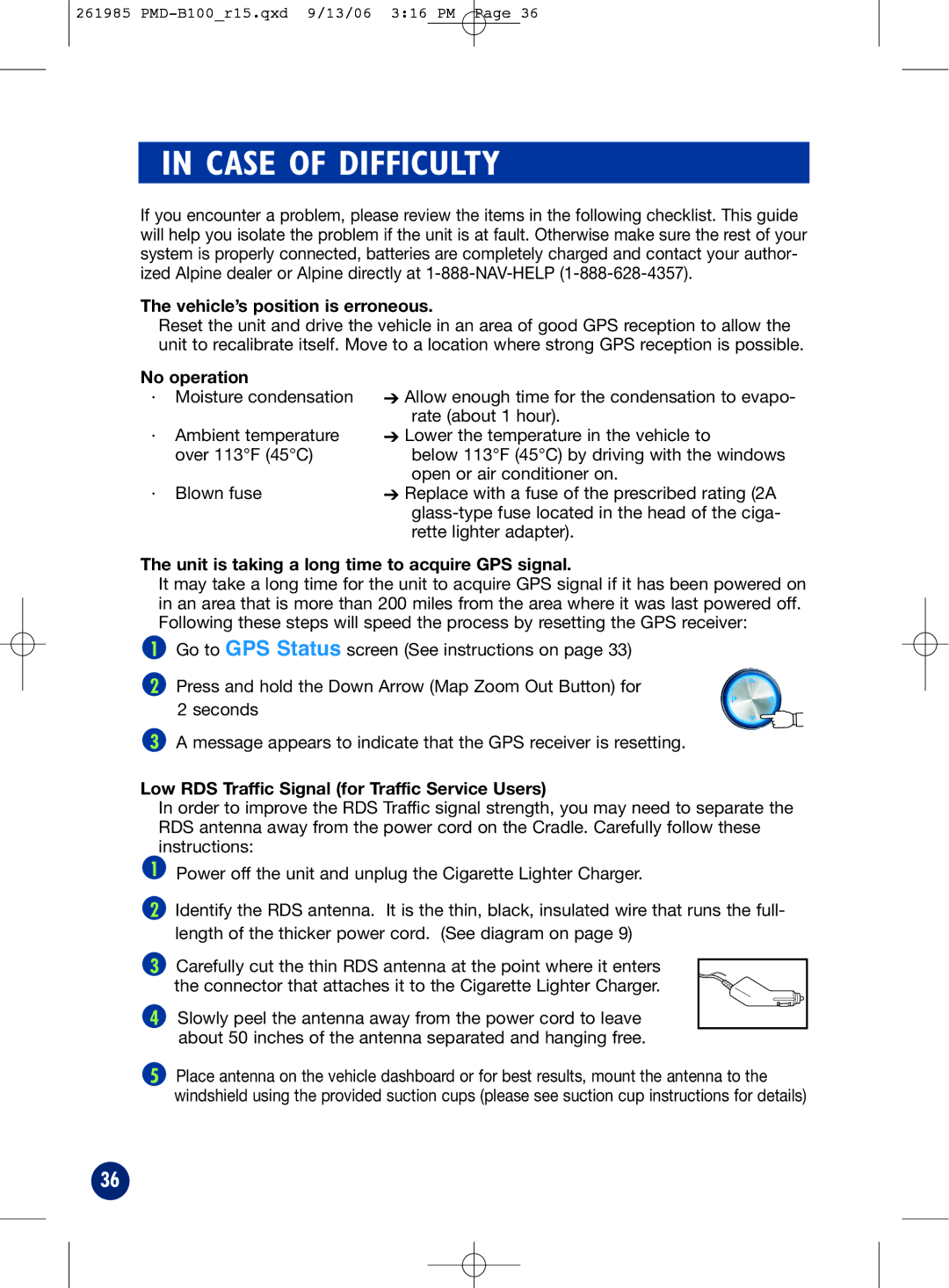 Alpine PMD-B100T owner manual Case of Difficulty, Vehicle’s position is erroneous 