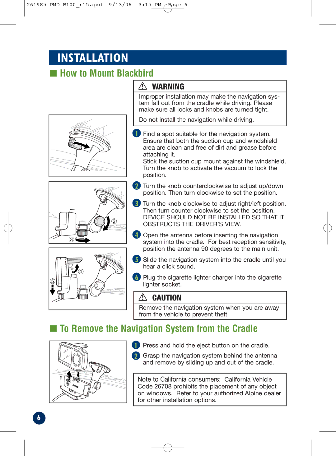 Alpine PMD-B100T owner manual Installation, How to Mount Blackbird, To Remove the Navigation System from the Cradle 