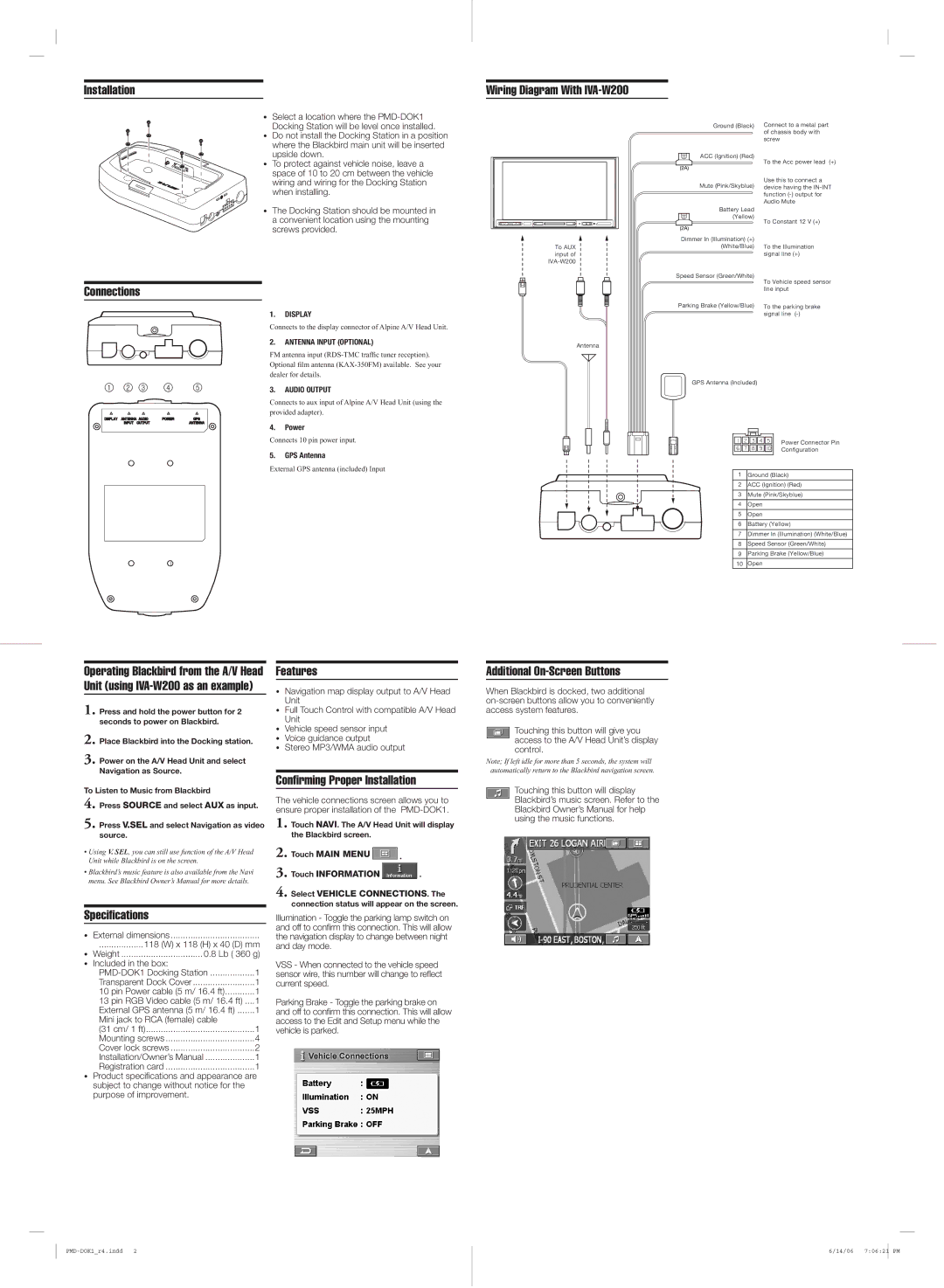 Alpine PMD-DOK1 warranty Installation, Connections Wiring Diagram With IVA-W200, Speciﬁcations, Features 