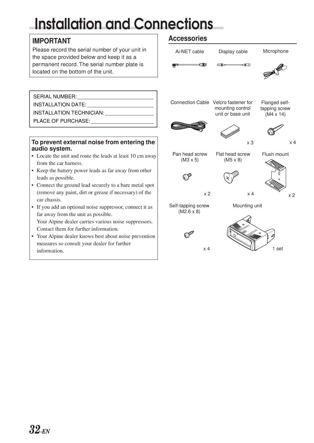 Alpine PXA-H700 owner manual Accessories, To prevent external noise from entering the audio system 