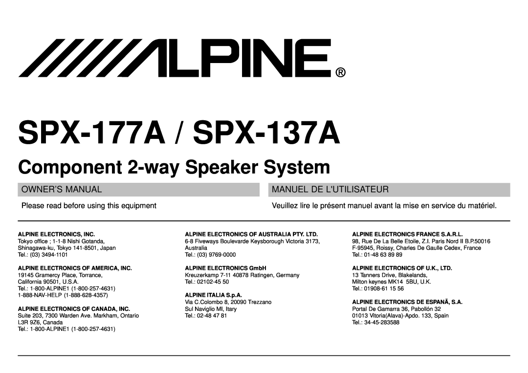 Alpine owner manual Manuel De Lutilisateur, Please read before using this equipment, SPX-177A / SPX-137A 
